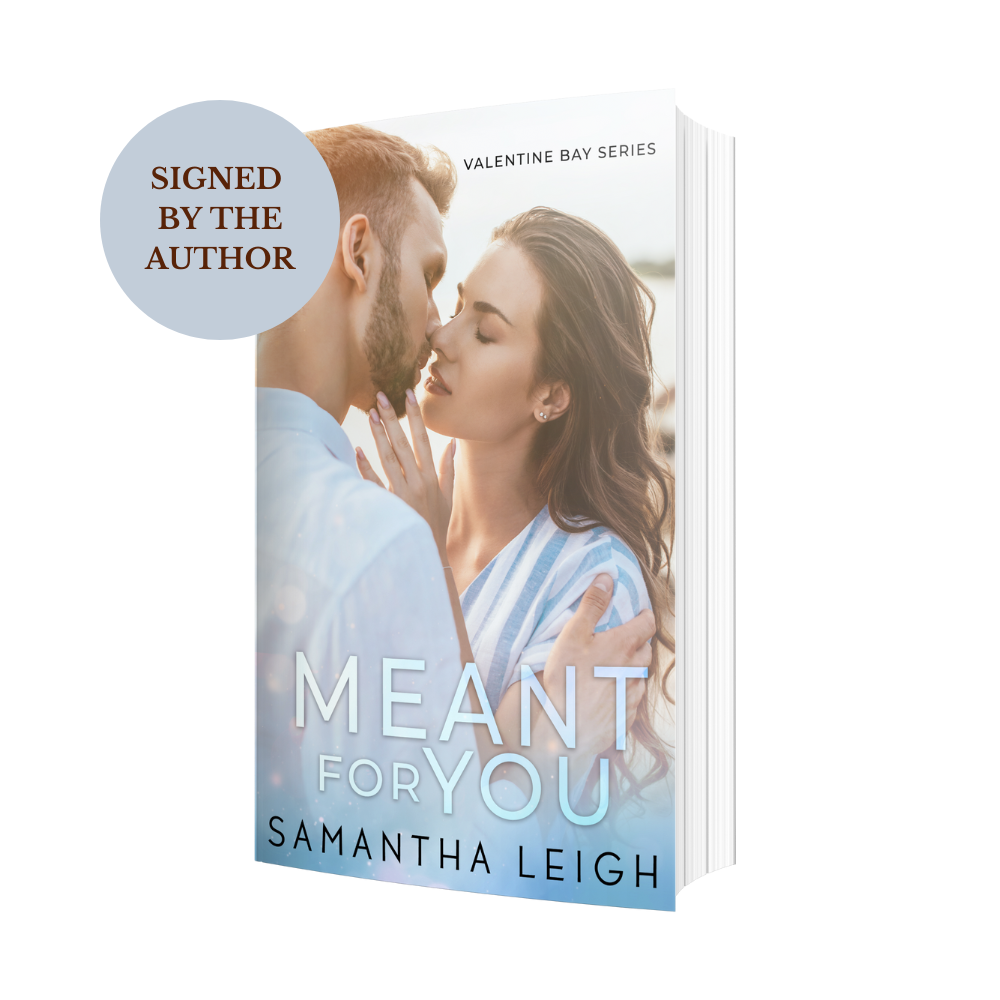 Meant For You (Valentine Bay #2) Signed Paperback (Original Cover)