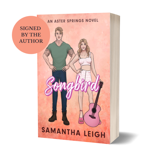 Songbird (Aster Springs #3) Special Illustrated Edition Signed Paperback