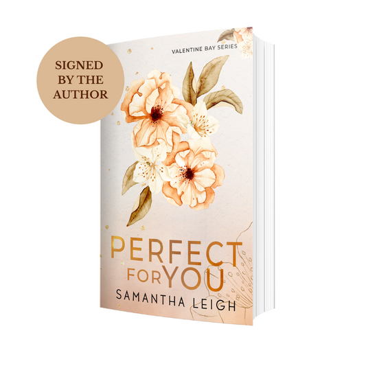 Perfect For You (Valentine Bay #3) Signed Special Edition Paperback