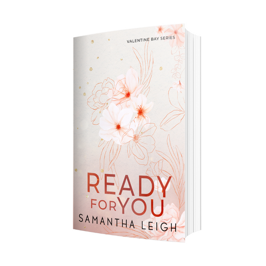 Ready For You (Valentine Bay #1) Special Edition Paperback